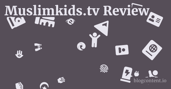 Muslimkids.tv Review 1 by Partners