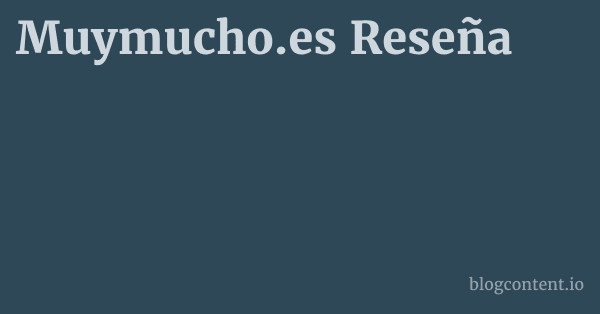 Muymucho.es Reseña 1 by Partners