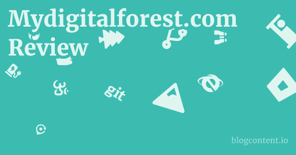 Mydigitalforest.com Review 1 by Partners