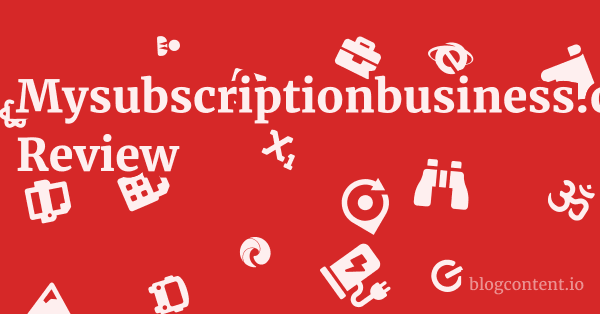 Mysubscriptionbusiness.com Review 1 by Partners