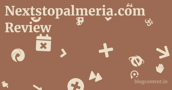 Nextstopalmeria.com Review 1 by Partners