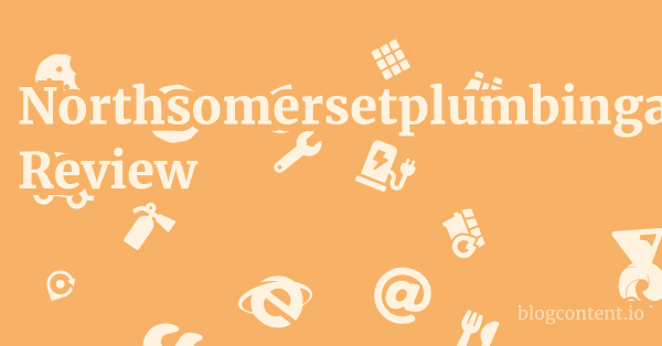 Northsomersetplumbingandheating.com Review 1 by Partners
