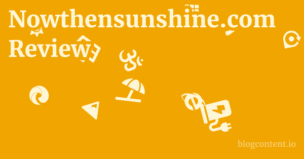 Nowthensunshine.com Review 1 by Partners