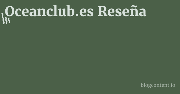 Oceanclub.es Reseña 1 by Partners