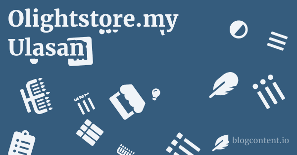 Olightstore.my Ulasan