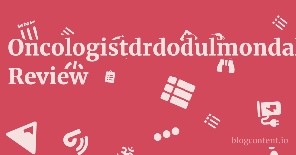 Oncologistdrdodulmondal.com Review 1 by Partners