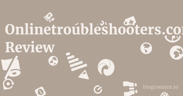 Onlinetroubleshooters.com Review 1 by Partners