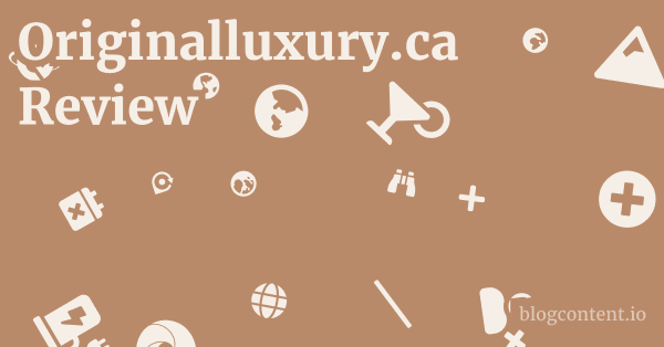 Originalluxury.ca Review 1 by Partners