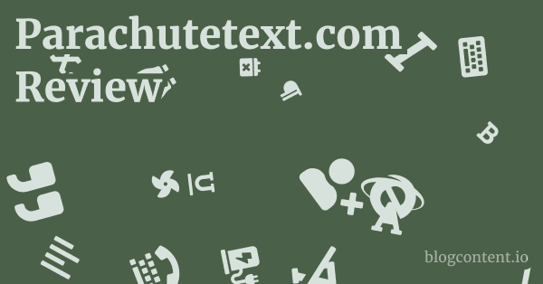 Parachutetext.com Review 1 by Partners
