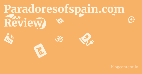 Paradoresofspain.com Review 1 by Partners