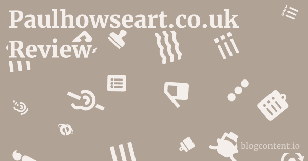 Paulhowseart.co.uk Review 1 by Partners