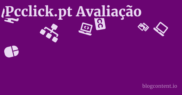 Pcclick.pt Avaliação 1 by Partners