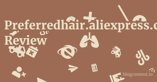 Preferredhair.aliexpress.com Review 1 by Partners