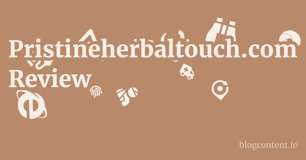 Pristineherbaltouch.com Review 1 by Partners