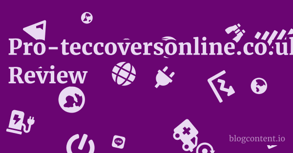 Pro-teccoversonline.co.uk Review 1 by Partners