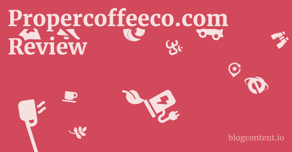 Propercoffeeco.com Review 1 by Partners