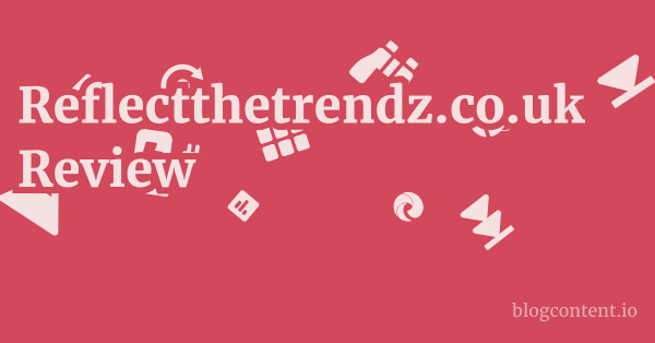 Reflectthetrendz.co.uk Review 1 by Partners