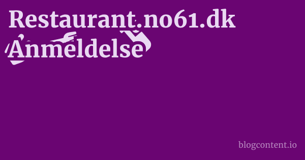 Restaurant.no61.dk Anmeldelse 1 by Partners
