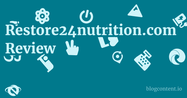 Restore24nutrition.com Review