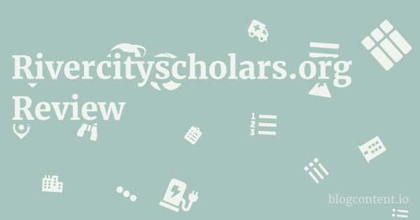 Rivercityscholars.org Review 1 by Partners