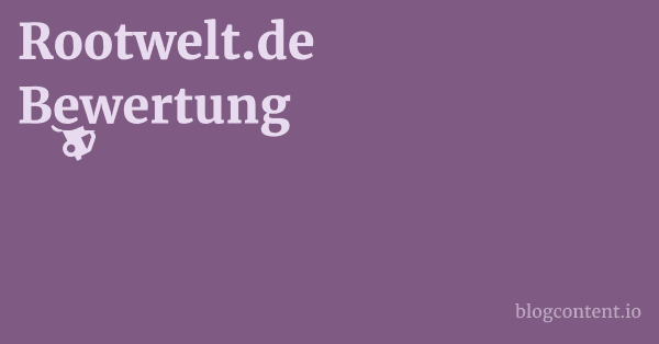 Rootwelt.de Bewertung 1 by Partners