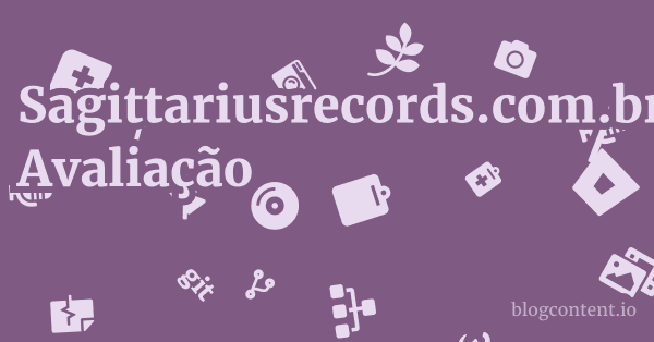 Sagittariusrecords.com.br Avaliação