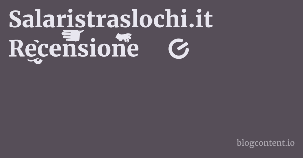 Salaristraslochi.it Recensione 1 by Partners