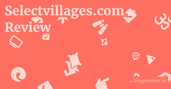 Selectvillages.com Review 1 by Partners
