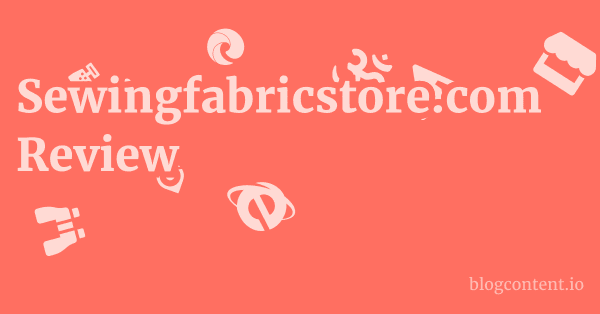 Sewingfabricstore.com Review 1 by Partners