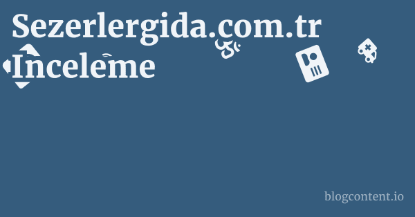 Sezerlergida.com.tr Inceleme