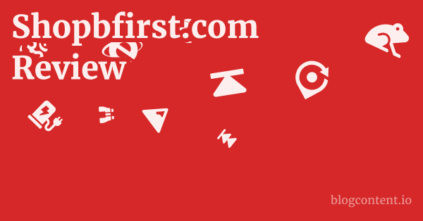 Shopbfirst.com Review 1 by Partners