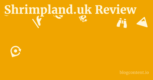 Shrimpland.uk Review 1 by Partners
