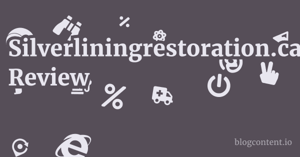 Silverliningrestoration.ca Review