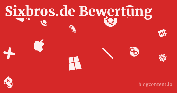Sixbros.de Bewertung 1 by Partners