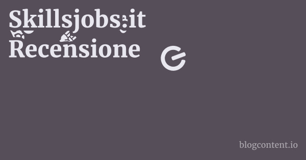 Skillsjobs.it Recensione 1 by Partners