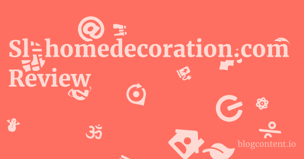 Sl-homedecoration.com Review 1 by Partners