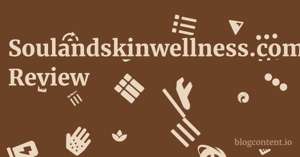 Soulandskinwellness.com Review 1 by Partners