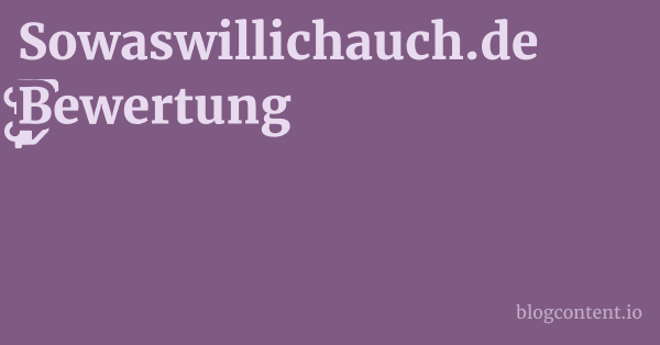 Sowaswillichauch.de Bewertung 1 by Partners