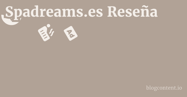 Spadreams.es Reseña 1 by Partners
