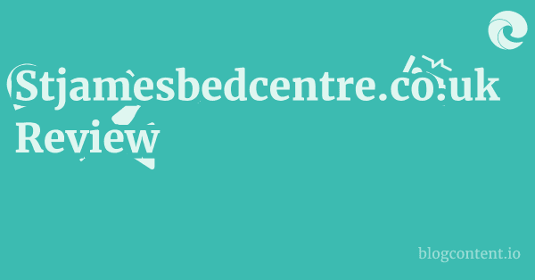 Stjamesbedcentre.co.uk Review 1 by Partners