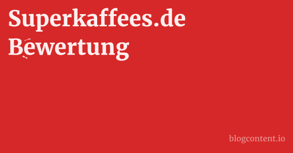 Superkaffees.de Bewertung 1 by Partners