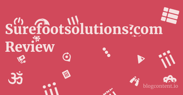 Surefootsolutions.com Review 1 by Partners