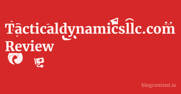 Tacticaldynamicsllc.com Review 1 by Partners