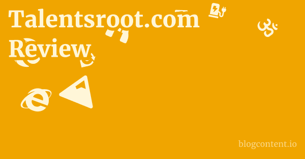 Talentsroot.com Review 1 by Partners