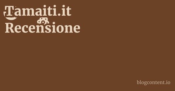Tamaiti.it Recensione 1 by Partners