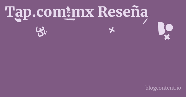 Tap.com.mx Reseña