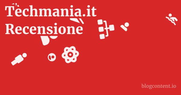 Techmania.it Recensione 1 by Partners
