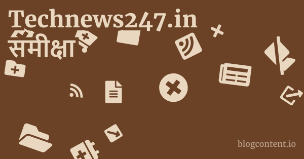 Technews247.in समीक्षा 1 by Partners