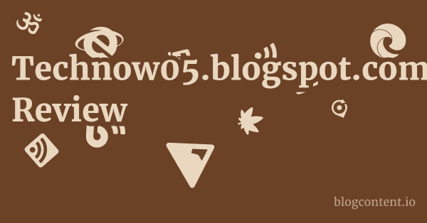 Technow05.blogspot.com Review 1 by Partners