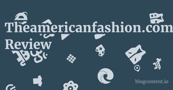Theamericanfashion.com Review